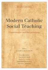 9781626165144-1626165149-Modern Catholic Social Teaching: Commentaries and Interpretations