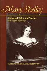 9780801840623-0801840627-Mary Shelley: Collected Tales and Stories with original engravings