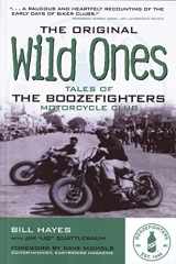 9780760335376-0760335370-The Original Wild Ones: Tales of the Boozefighters Motorcycle Club