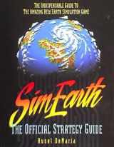 9781559581035-1559581034-SimEarth: The Official Strategy Guide (Secrets of the Games Series)