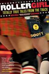 9780743297158-0743297156-Rollergirl: Totally True Tales from the Track