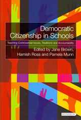 9781780460055-1780460058-Democratic Citizenship in Schools: Teaching Controversial Issues, Traditions and Accountability