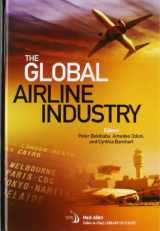 9781600867026-1600867022-The Global Airline Industry (Library of Flight)