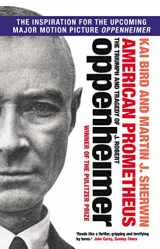9781843547051-1843547058-American Prometheus: The Triumph and Tragedy of J. Robert Oppenheimer