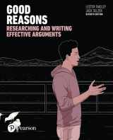 9780134392868-0134392868-Good Reasons: Researching and Writing Effective Arguments [RENTAL EDITION]