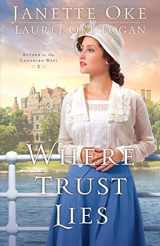 9780764213205-0764213202-Where Trust Lies (Return to the Canadian West)