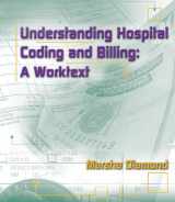 9781401879433-1401879438-Understanding Hospital Coding and Billing: A Worktext