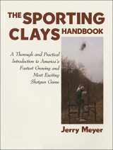 9781558210660-1558210660-The Sporting Clays Handbook