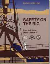 9780886981860-0886981867-Safety on the Rig, Unit 1, Lesson 10 (Rotary Drilling Series)
