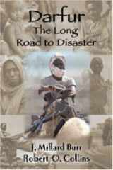 9781558764705-1558764704-Darfur: The Long Road to Disaster