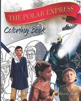 9781790227389-1790227380-Polar Express: The Coloring Book
