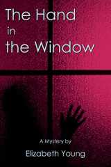 9781938888243-1938888243-The Hand in the Window