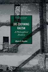 9783030272562-3030272567-(Re-)Defining Racism: A Philosophical Analysis (African American Philosophy and the African Diaspora)