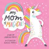 9781419729621-1419729624-My Mom Is Magical! (A Hello!Lucky Book)