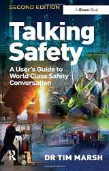 9781409466550-1409466558-Talking Safety: A User's Guide to World Class Safety Conversation