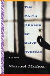 9781565125322-1565125320-The Faith Healer of Olive Avenue