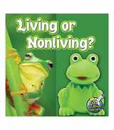 9781617419454-1617419451-Rourke Educational Media Living Or Nonliving?―Children’s Science Book About Living and Nonliving Things, Grades 1-2 Leveled Readers, My Science Library (24 Pages)
