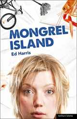 9781408158708-1408158701-Mongrel Island (Modern Plays)