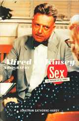 9780712664660-0712664661-Sex the Measure of All Things : a Life of Alfred C. Kinsey