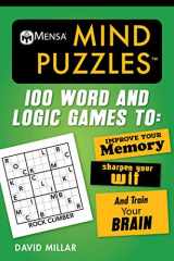 9781510738638-1510738630-Mensa® Mind Puzzles: 100 Word and Logic Games To: Improve Your Memory, Sharpen Your Wit, and Train Your Brain (Mensa's Brilliant Brain Workouts)