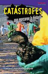 9781433371790-1433371790-Teacher Created Materials - TIME For Kids Informational Text: Catástrofes que marcaron la historia (Unforgettable Catastrophes) - Grade 5 - Guided Reading Level V