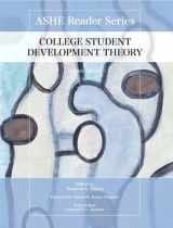 9780558929732-0558929737-College Student Development Theory (Ashe Reader Series)