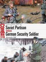 9781472825667-1472825667-Soviet Partisan vs German Security Soldier: Eastern Front 1941–44 (Combat)