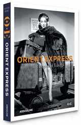 9781614285458-1614285454-Orient Express: Legend of Travel