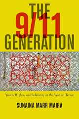 9781479817696-1479817694-The 9/11 Generation: Youth, Rights, and Solidarity in the War on Terror