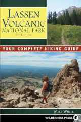 9780899977997-0899977995-Lassen Volcanic National Park: Your Complete Hiking Guide