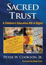 9781412981163-1412981166-Sacred Trust: A Children’s Education Bill of Rights