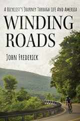 9781947309173-194730917X-Winding Roads: A Bicyclist's Journey through Life and America