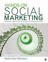 9781412953696-1412953693-Hands-On Social Marketing: A Step-by-Step Guide to Designing Change for Good