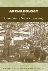 9780813033518-0813033519-Archaeology and Community Service Learning (Co-published with The Society for Historical Archaeology)