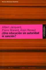 9788449315237-8449315239-Una educacion sin autoridad ni sancion?/ And Education without Authority and Sanction (Spanish Edition)