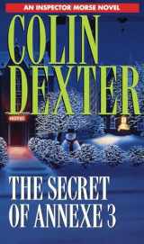 9780804114899-0804114897-The Secret of Annexe 3 (Inspector Morse Mysteries)