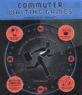 9781931686273-1931686270-Commuter Waiting Games: Activities for the Impatient