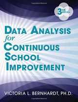 9781596672529-1596672528-Data Analysis for Continuous School Improvement