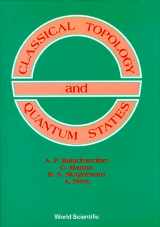 9789810203290-9810203292-CLASSICAL TOPOLOGY AND QUANTUM STATES