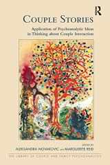 9781782206088-1782206086-Couple Stories (The Library of Couple and Family Psychoanalysis)