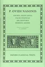 9780198149699-0198149697-Amores, Medicamina Faciei Femineae, Ars Amatoria, Remedia Amoris (Oxford Classical Texts) (Latin Edition)
