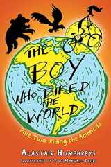 9781903070871-1903070872-The Boy Who Biked the World: Part Two: Riding the Americas (2)