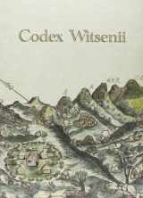9780620281379-0620281375-Codex Witsenii: Annotated Watercolours of Landscapes, Flora and Fauna Observed on the Expedition to the Copper Mountains in the Country of the ... at the Cape of Good Hope Copied at the Cape