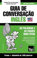 9781784925833-1784925837-Guia de Conversação Português-Inglês e dicionário conciso 1500 palavras (European Portuguese Collection) (Portuguese Edition)