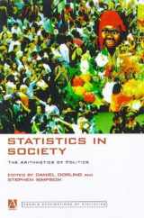 9780340719947-034071994X-Statistics in Society: The Arithmetic of Politics (Arnold Applications of Statistics Series)