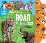 9781684126897-1684126894-Discovery: Roar at the Zoo! (10-Button Sound Books) (Image on Book may slightly vary)