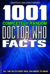 9781910868027-1910868027-1001 Completely Random Doctor Who Facts