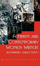 9780415467315-0415467314-Feminism and Contemporary Women Writers: Rethinking Subjectivity