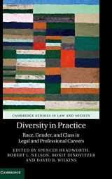 9781107123656-1107123658-Diversity in Practice: Race, Gender, and Class in Legal and Professional Careers (Cambridge Studies in Law and Society)