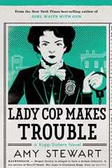 9780544947139-0544947134-Lady Cop Makes Trouble (A Kopp Sisters Novel, 2)